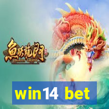 win14 bet